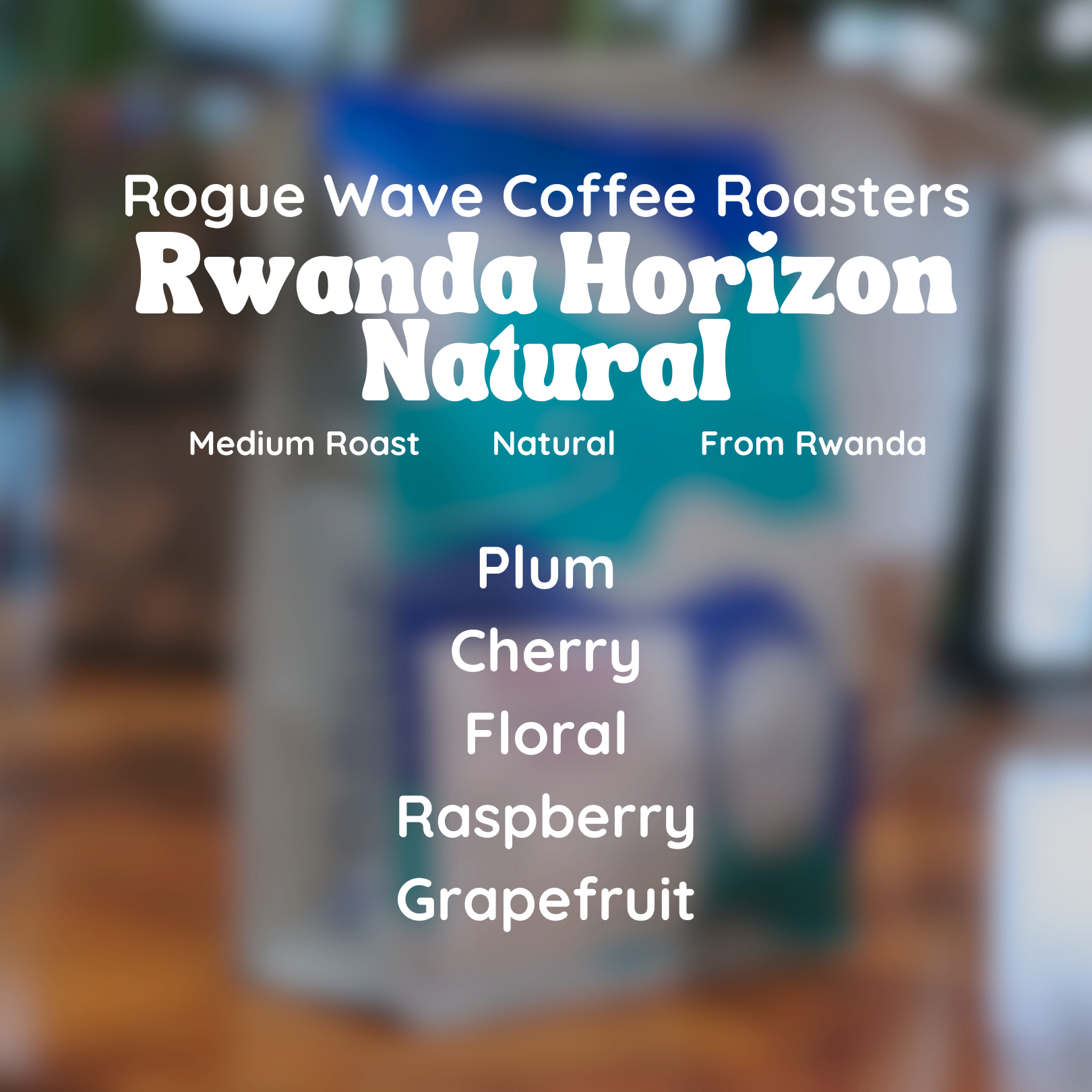 Rogue Wave Rwanda Horizon Natural Coffee Beans