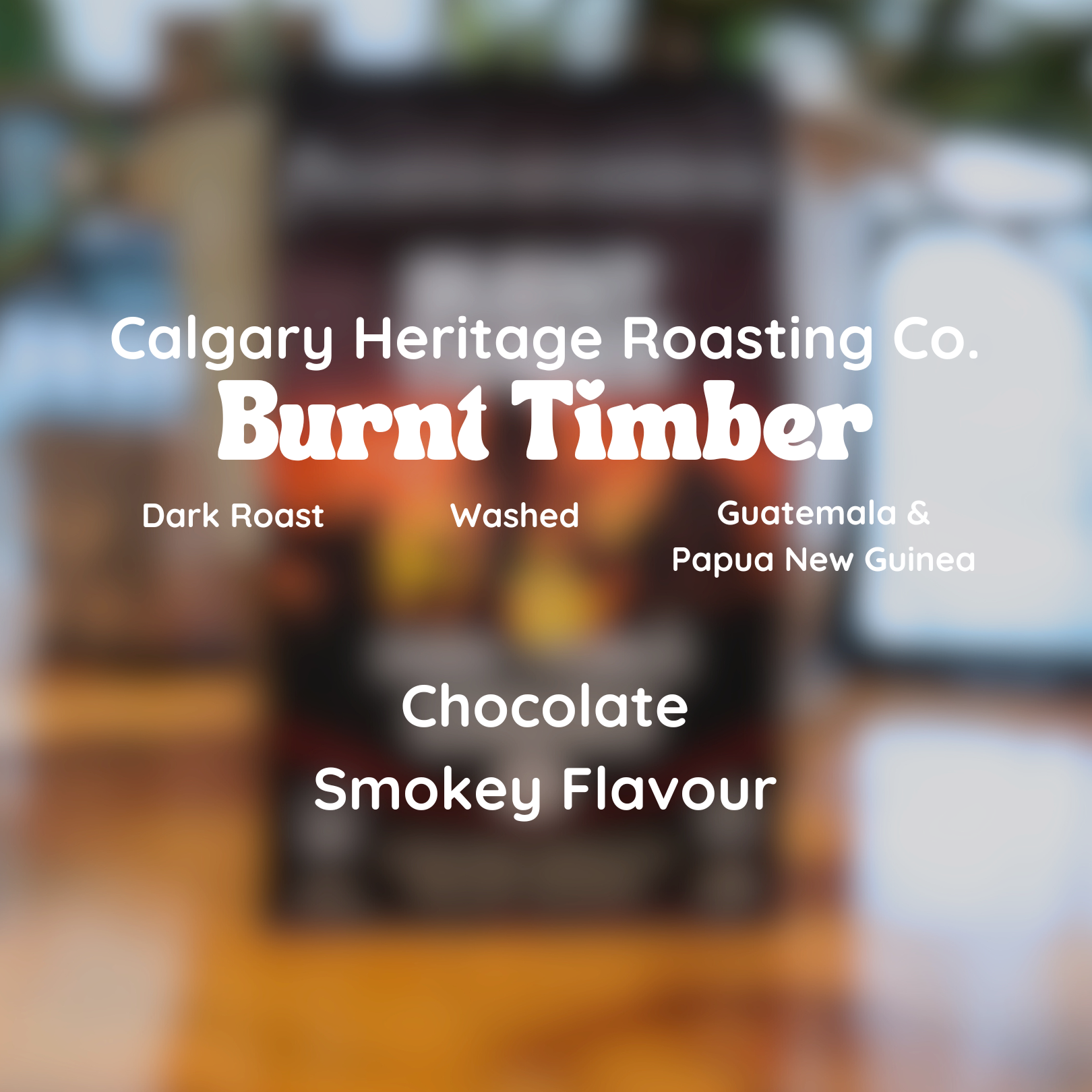 (DISCOUNT) Calgary Heritage Roasting Company Burnt Timber Coffee Beans