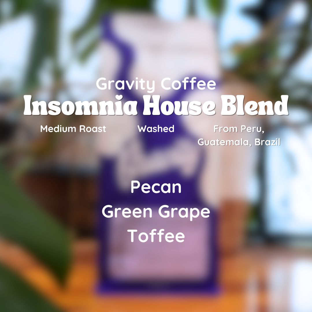 Gravity Insomnia House Blend Coffee Beans