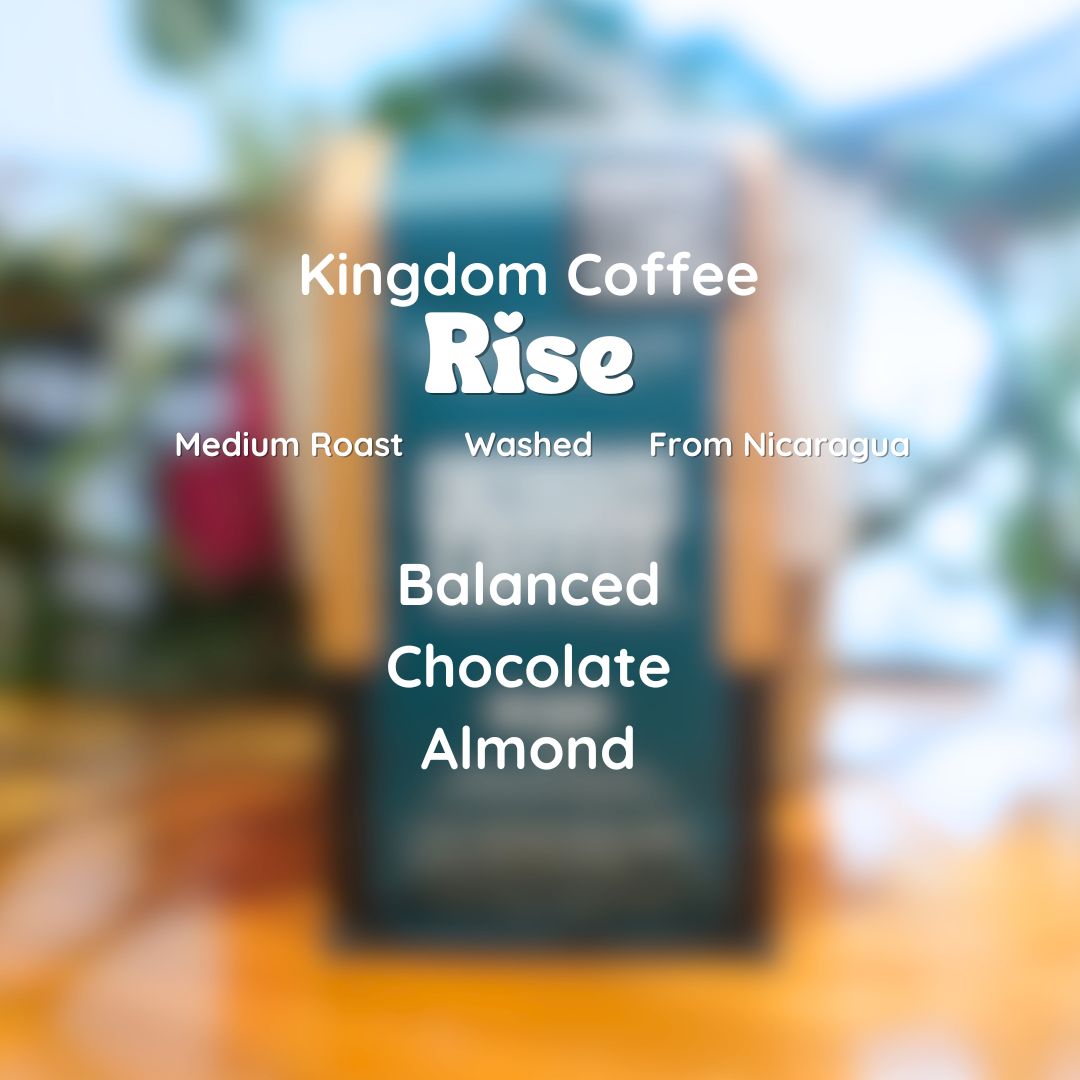 Kingdom Coffee Rise Coffee Beans