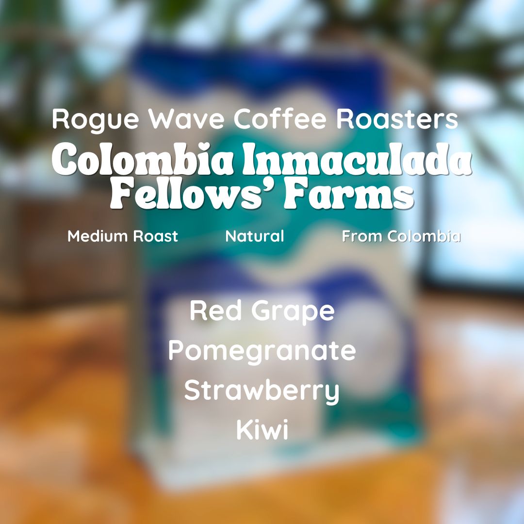 Rogue Wave Colombia Inmaculada Fellows' Farms Coffee Beans