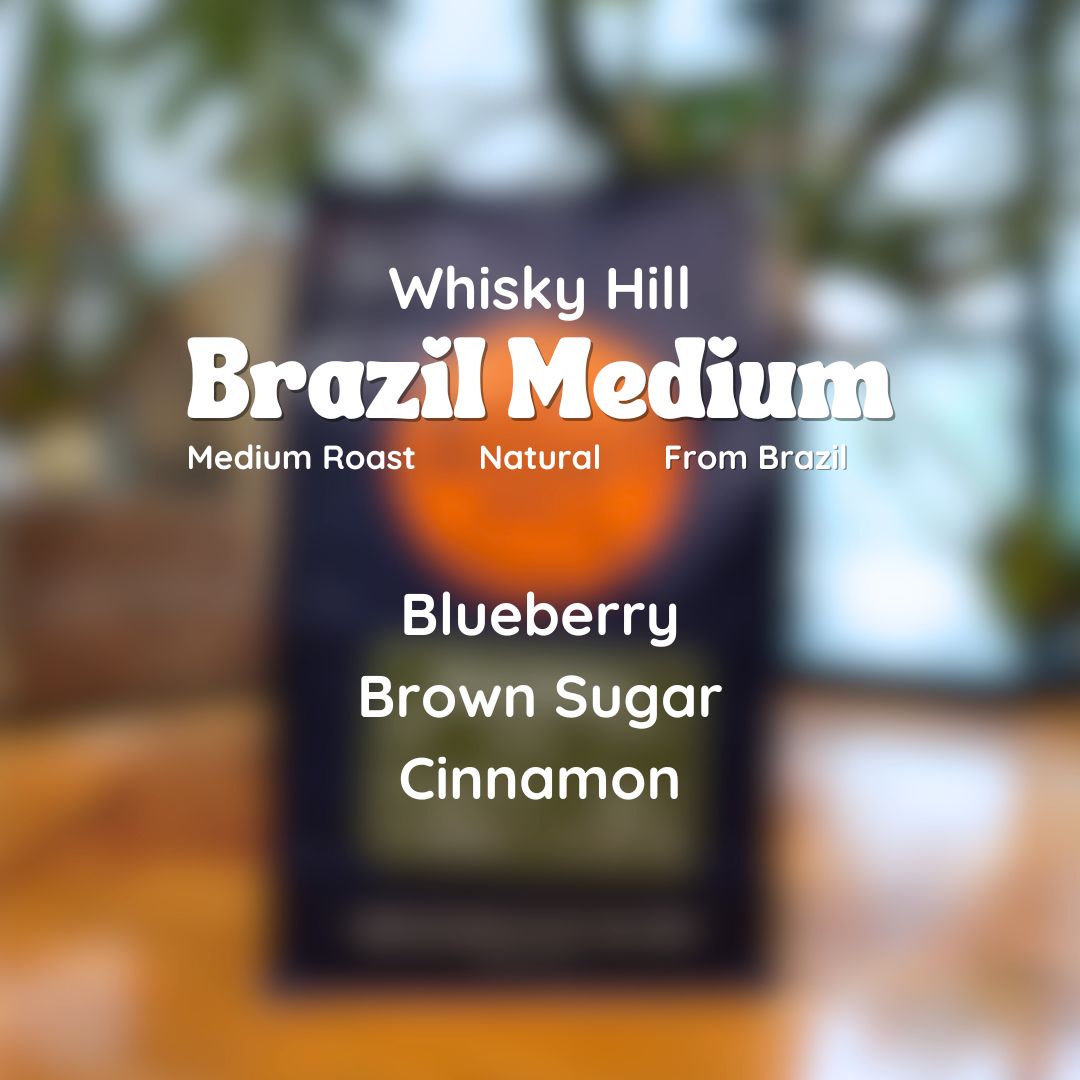 Whisky Hill Brazil Medium Coffee Beans