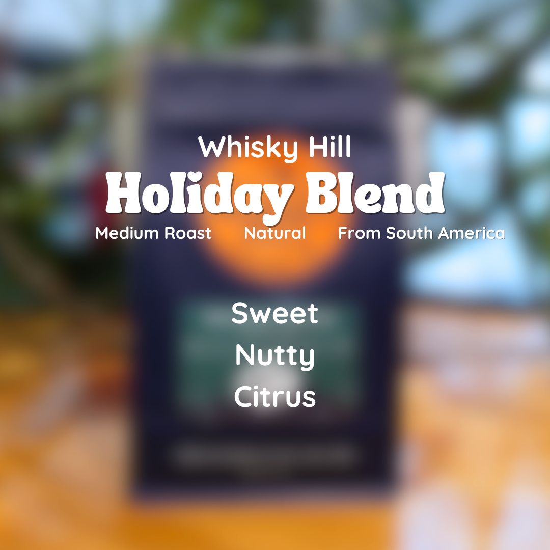 Whisky Hill Holiday Blend